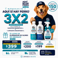 MIÉRCOLES DE AQUÍ SÍ HAY PERRO 3X2